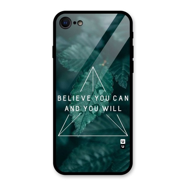 Believe You Can Motivation Glass Back Case for iPhone 7