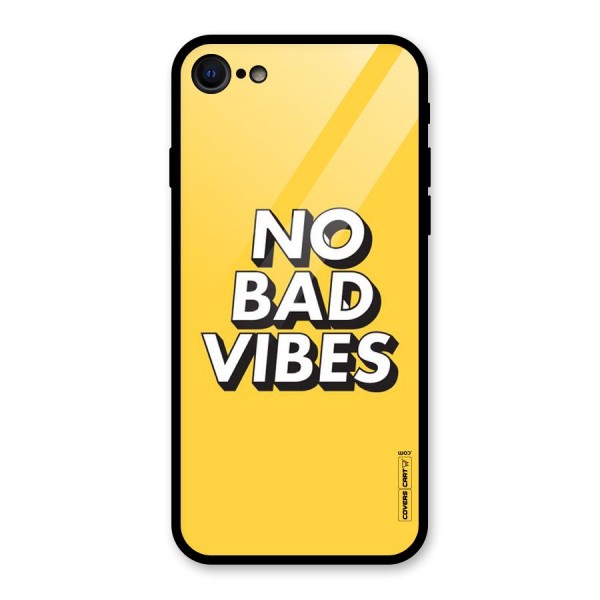 No Bad Vibes Glass Back Case for iPhone 7