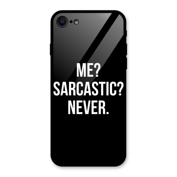 Sarcastic Quote Glass Back Case for iPhone 7