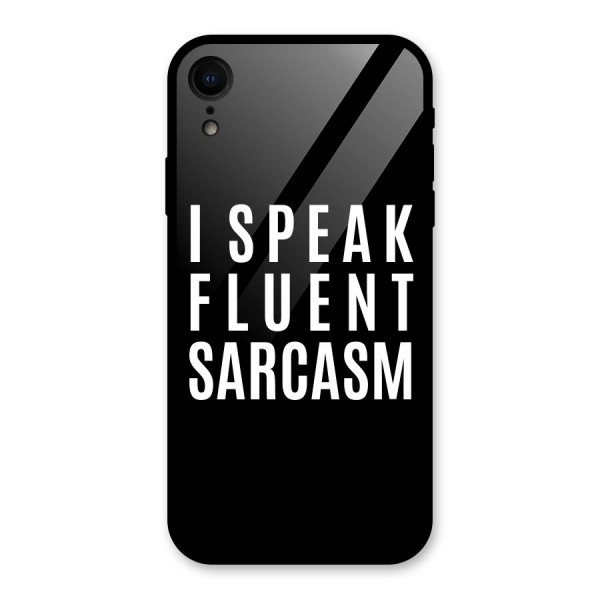 Fluent Sarcasm Glass Back Case for iPhone XR