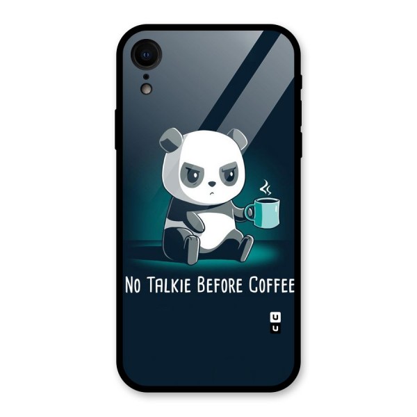 No Talkie Before Coffee Glass Back Case for iPhone XR