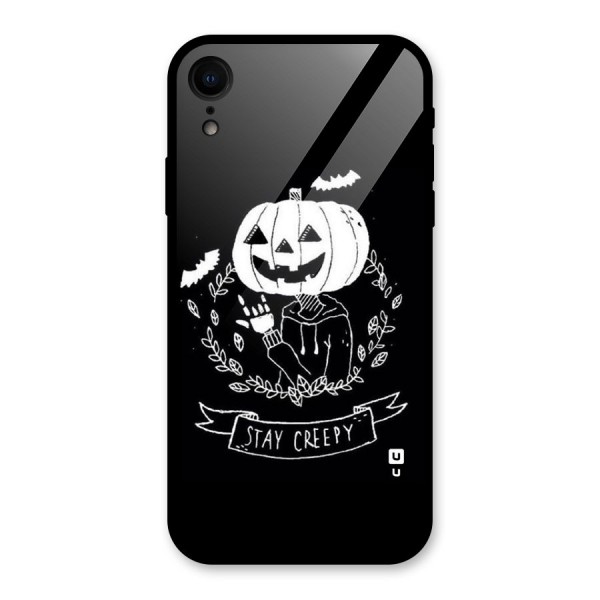 Stay Creepy Glass Back Case for iPhone XR