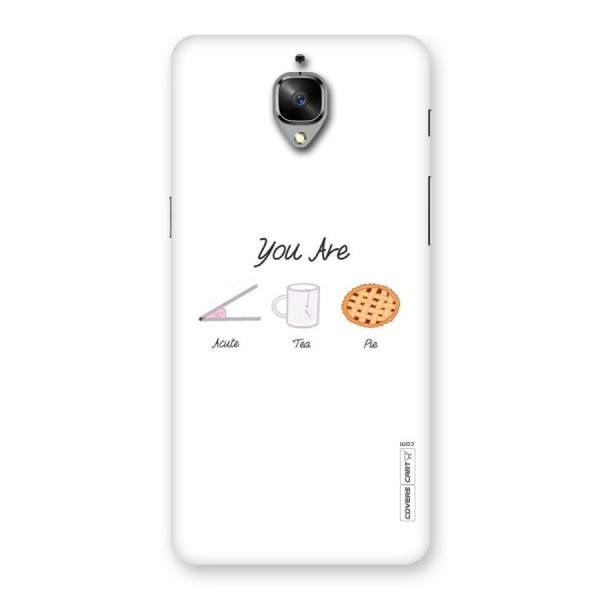 Acute Tea Pie Back Case for OnePlus 3