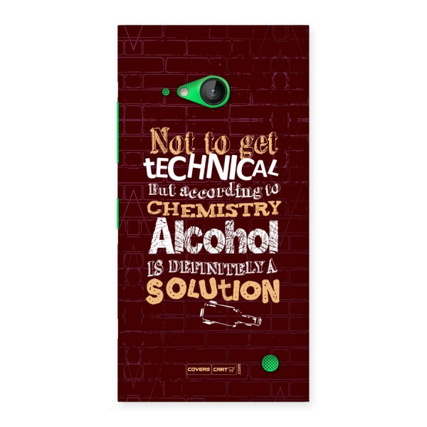 Alcohol is Definitely a Solution Back Case for Lumia 730