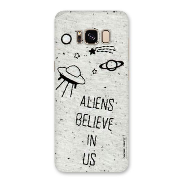 Aliens Believe In Us Back Case for Galaxy S8