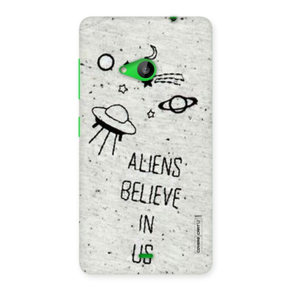 Aliens Believe In Us Back Case for Lumia 535