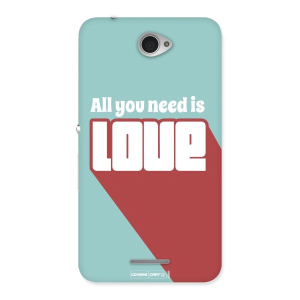 All You Need Is Love Back Case for Sony Xperia E4