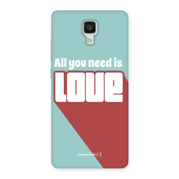 All You Need Is Love Back Case for Xiaomi Mi 4