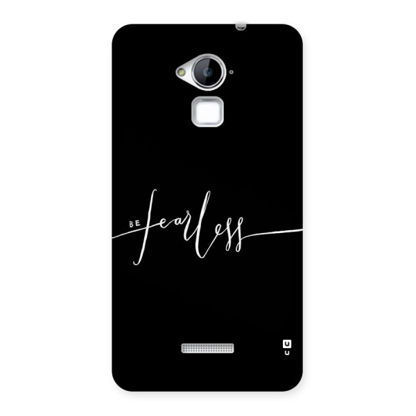 Always Be Fearless Back Case for Coolpad Note 3