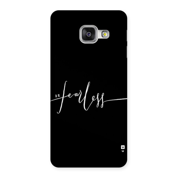 Always Be Fearless Back Case for Galaxy A3 2016