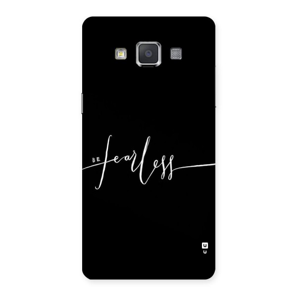 Always Be Fearless Back Case for Galaxy Grand 3