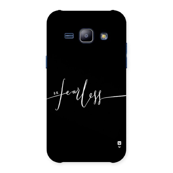 Always Be Fearless Back Case for Galaxy J1