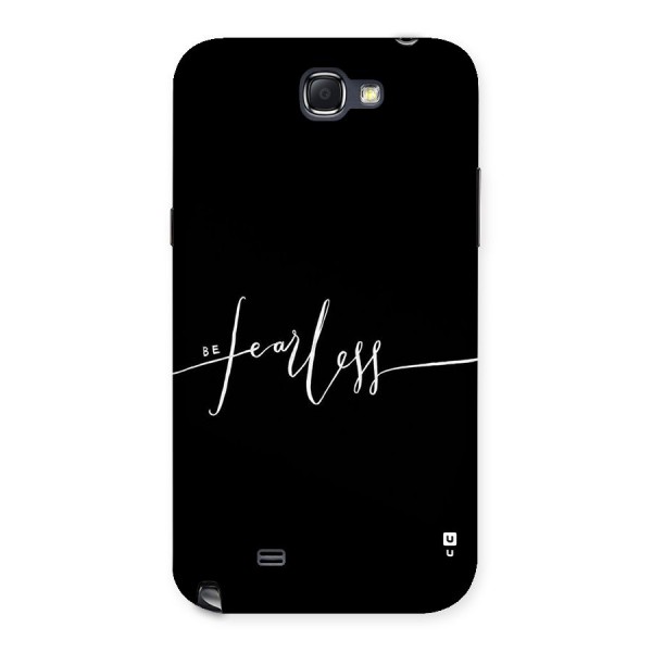 Always Be Fearless Back Case for Galaxy Note 2