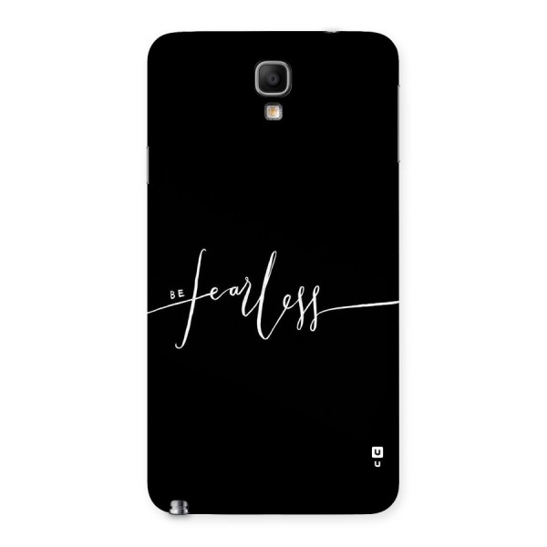 Always Be Fearless Back Case for Galaxy Note 3 Neo