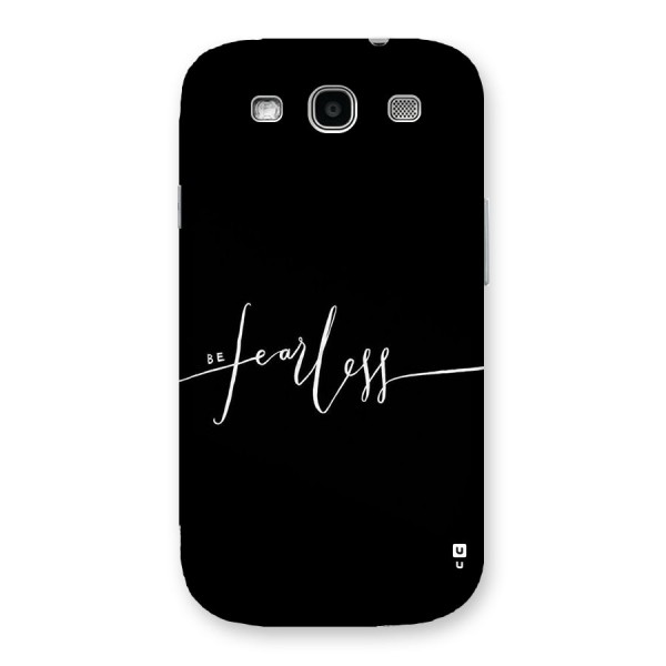Always Be Fearless Back Case for Galaxy S3