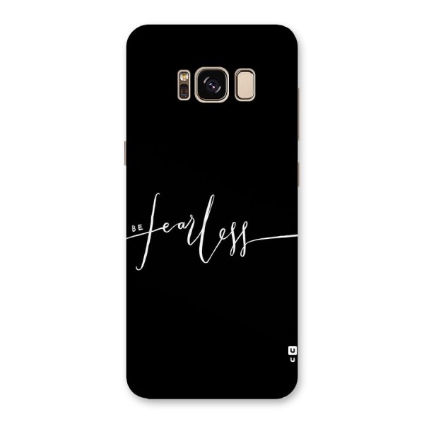 Always Be Fearless Back Case for Galaxy S8