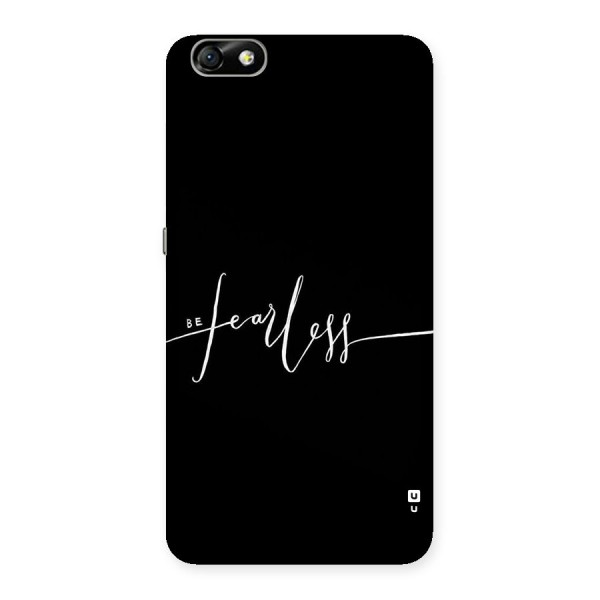Always Be Fearless Back Case for Honor 4X