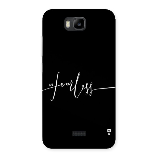 Always Be Fearless Back Case for Honor Bee