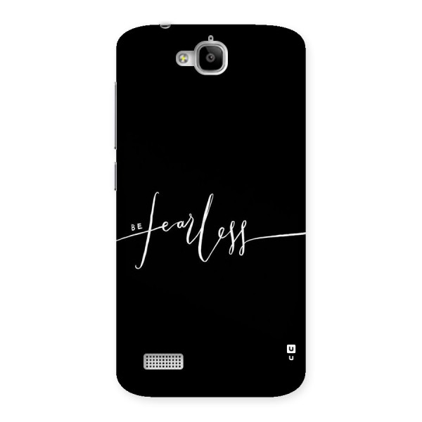Always Be Fearless Back Case for Honor Holly