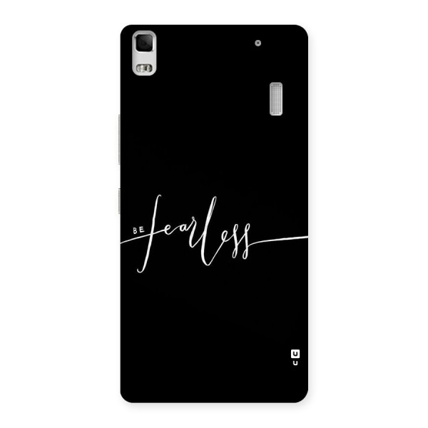 Always Be Fearless Back Case for Lenovo A7000