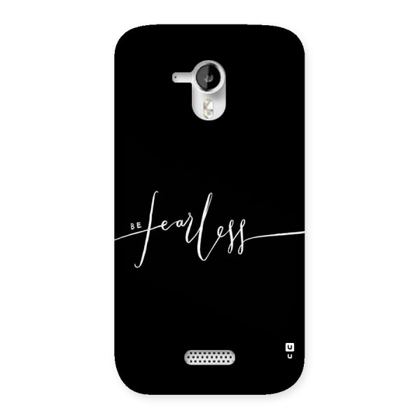 Always Be Fearless Back Case for Micromax Canvas HD A116