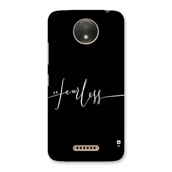 Always Be Fearless Back Case for Moto C Plus