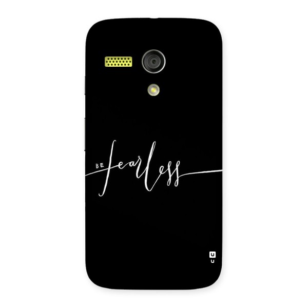 Always Be Fearless Back Case for Moto G