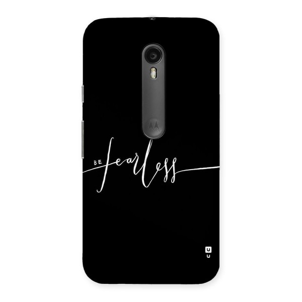 Always Be Fearless Back Case for Moto G3