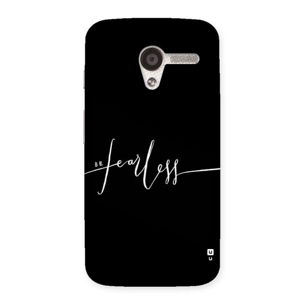 Always Be Fearless Back Case for Moto X