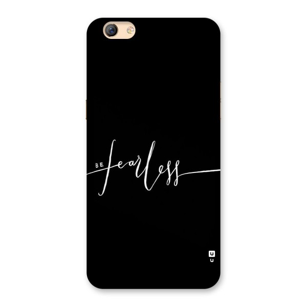Always Be Fearless Back Case for Oppo F3 Plus