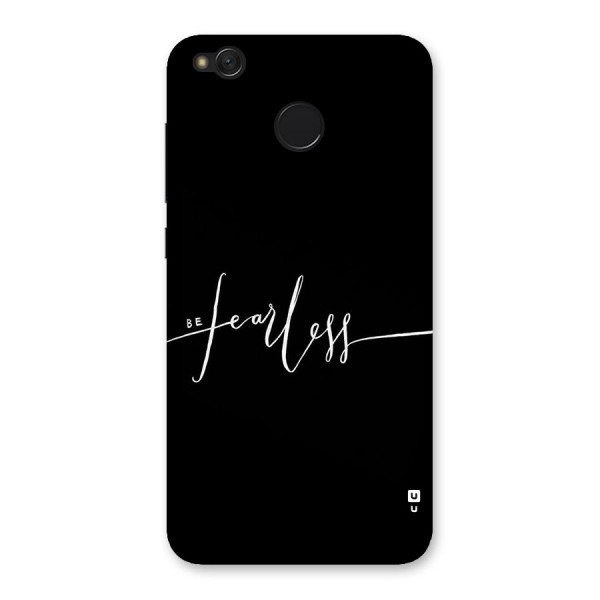 Always Be Fearless Back Case for Redmi 4