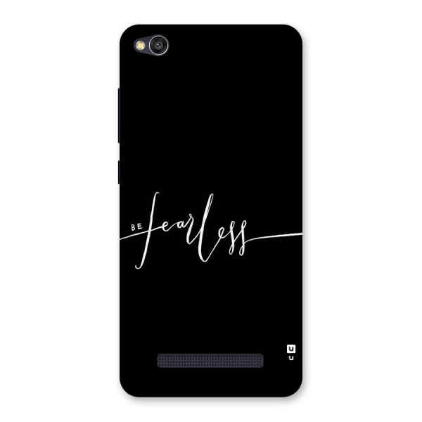 Always Be Fearless Back Case for Redmi 4A