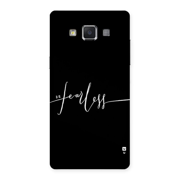 Always Be Fearless Back Case for Samsung Galaxy A5