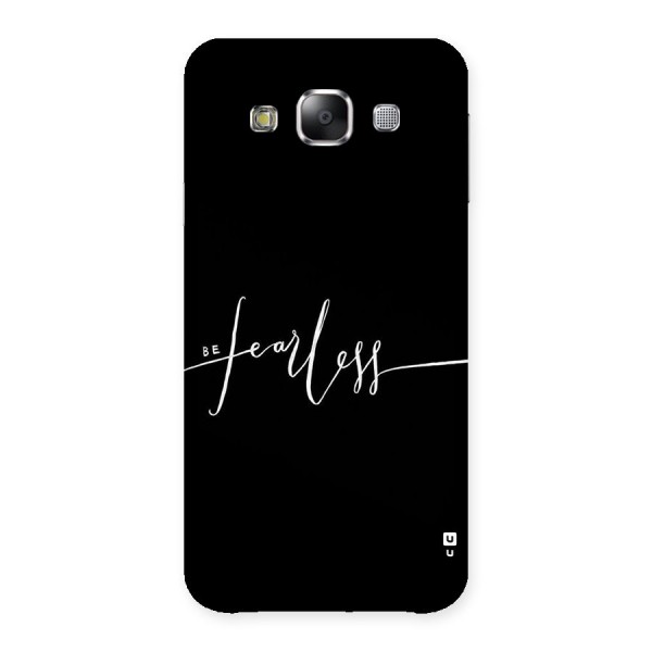 Always Be Fearless Back Case for Samsung Galaxy E5