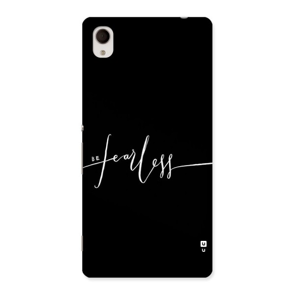 Always Be Fearless Back Case for Sony Xperia M4