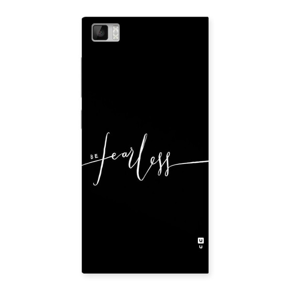 Always Be Fearless Back Case for Xiaomi Mi3