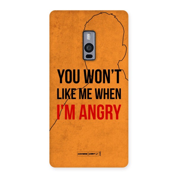 When I M Angry Back Case for OnePlus Two