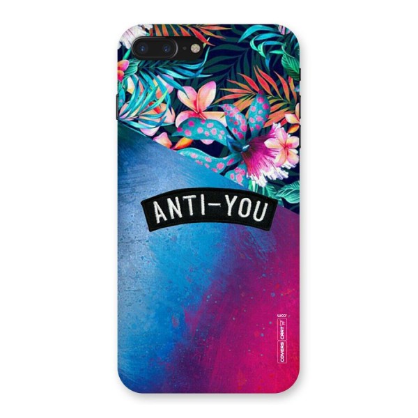 Anti You Back Case for iPhone 7 Plus