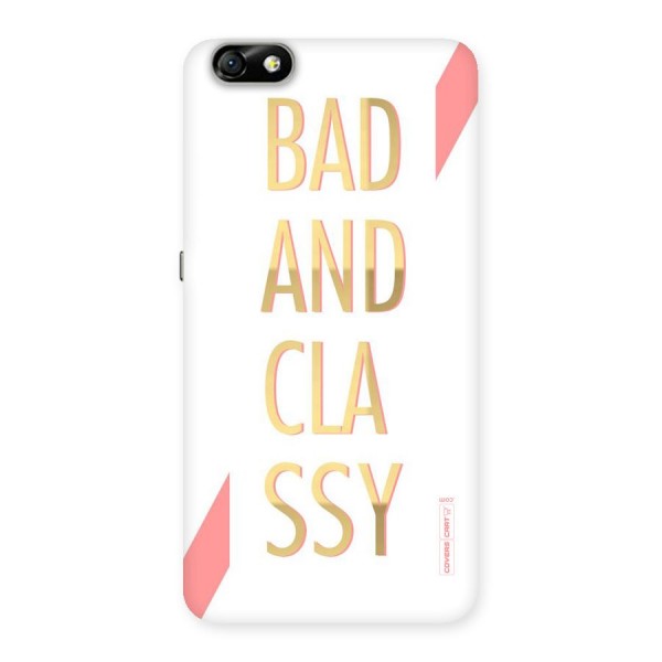 Bad And Classy Back Case for Honor 4X