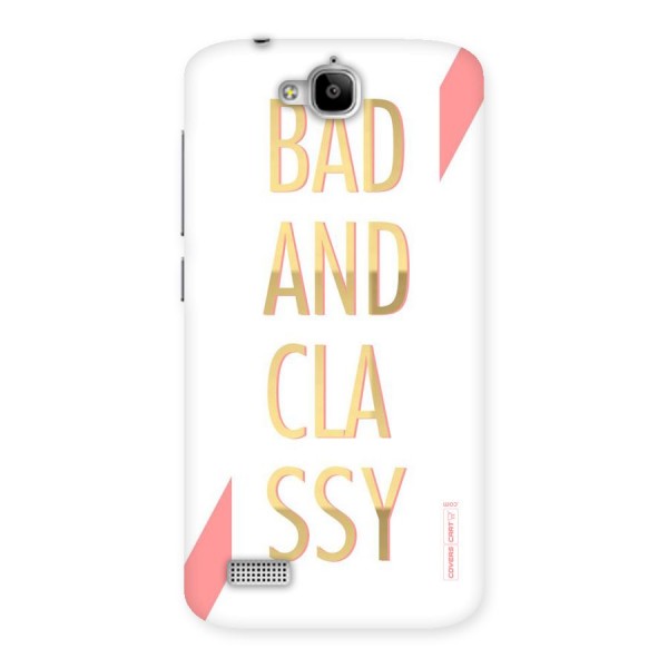 Bad And Classy Back Case for Honor Holly