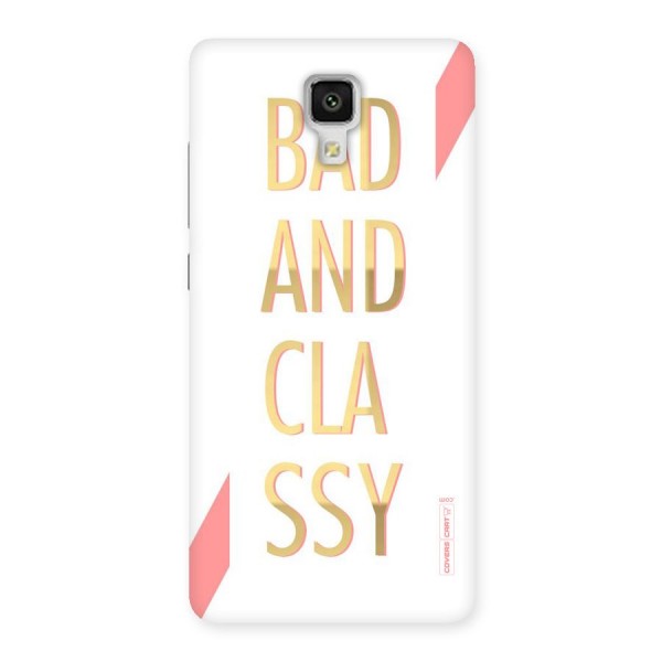 Bad And Classy Back Case for Xiaomi Mi 4
