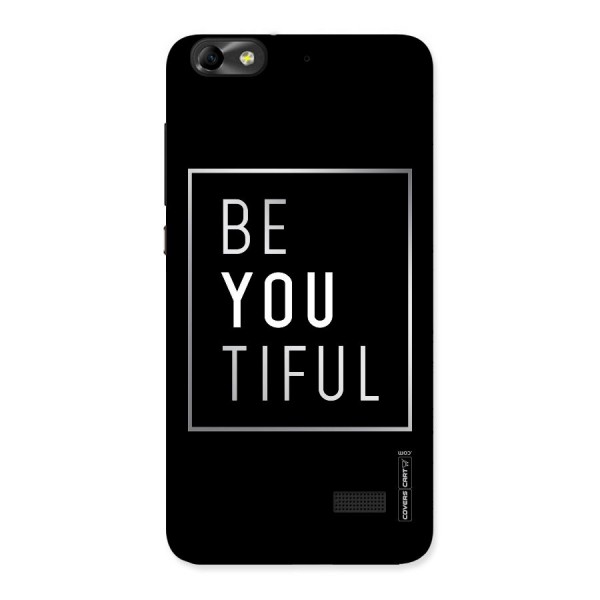 Be You Beautiful Back Case for Honor 4C