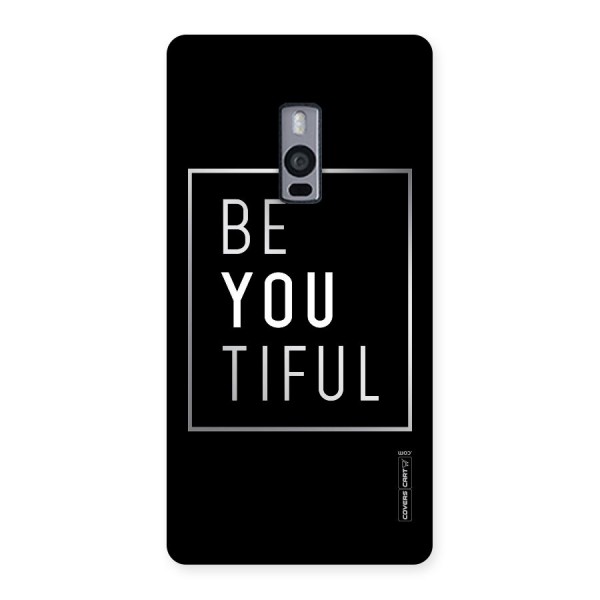 Be You Beautiful Back Case for OnePlus Two