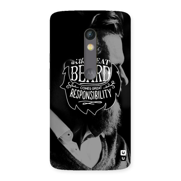 Beard Responsibility Quote Back Case for Moto X Play