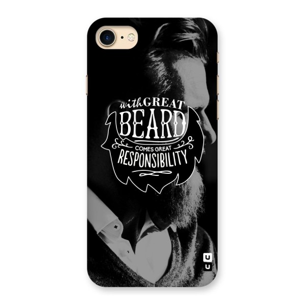 Beard Responsibility Quote Back Case for iPhone 7