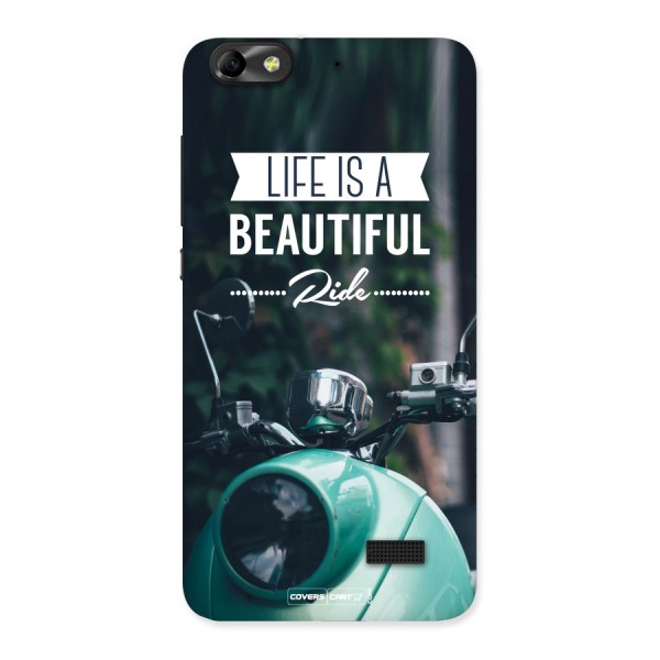 Life is a Beautiful Ride Back Case for Honor 4C