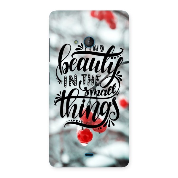 Beauty in Small Things Back Case for Lumia 540
