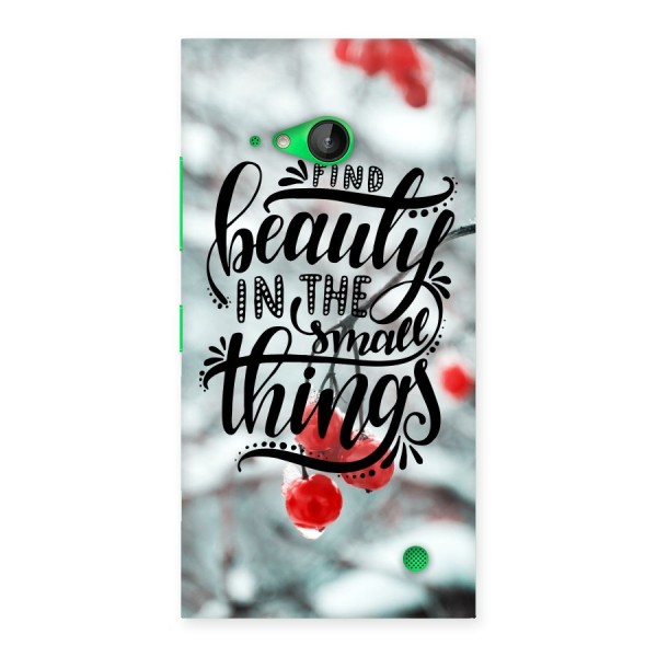 Beauty in Small Things Back Case for Lumia 730