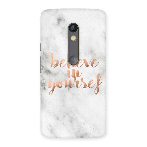 Believe in Yourself Back Case for Moto X Play