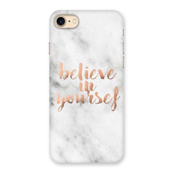 Believe in Yourself Back Case for iPhone 7